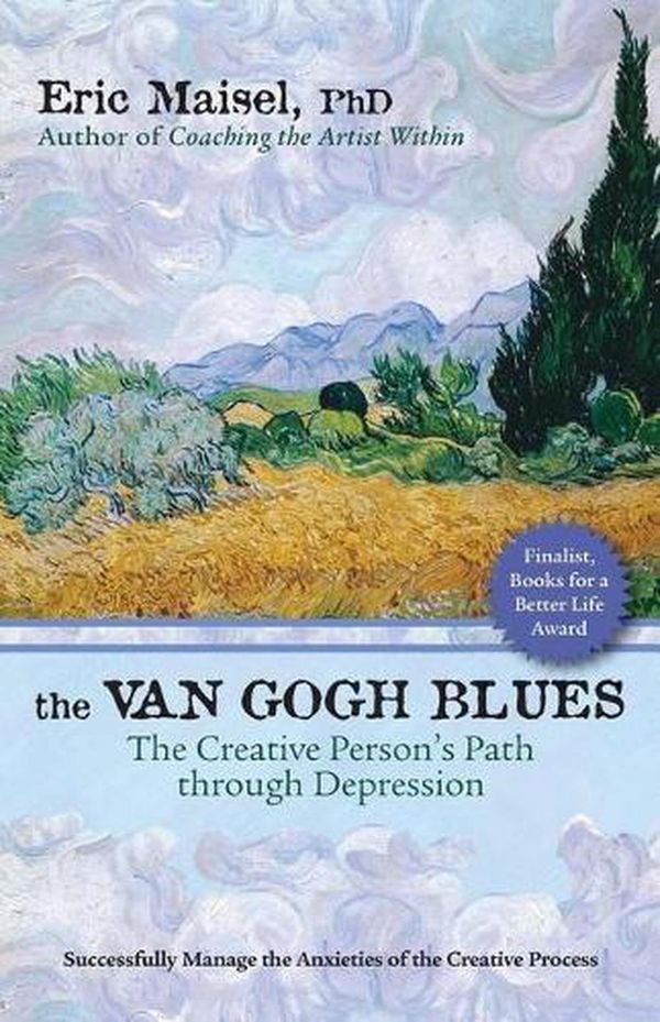 Cover Art for 9781577316046, The Van Gogh Blues by Eric Maisel