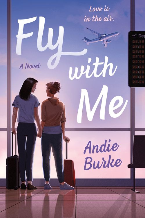 Cover Art for 9781250886378, Fly with Me by Andie Burke