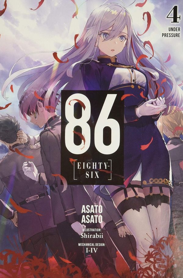 Cover Art for 9781975303167, 86--EIGHTY-SIX, Vol. 4 (light novel): Under Pressure (86--EIGHTY-SIX (light novel) (4)) by Asato Asato