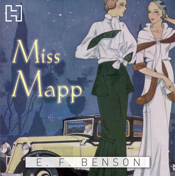 Cover Art for 9781405509657, Miss Mapp (download) by E. F. Benson, Miriam Margolyes