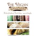 Cover Art for 9781426926594, The Vegan Boulangerie by Marianne Marianne