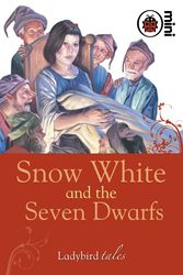 Cover Art for 9781846469916, Snow White and the Seven Dwarfs by Ladybird