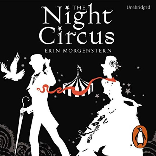 Cover Art for B00NWVD0BK, The Night Circus by Erin Morgenstern