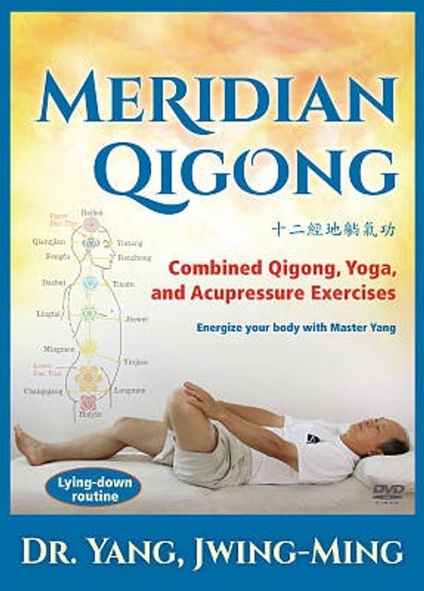 Cover Art for 0822003004430, Meridian Qigong - Combined Qigong, Yoga & Acupressure (YMAA) by Dr. Yang, Jwing-Ming by Unbranded