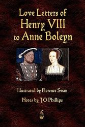 Cover Art for 9781603863575, Love Letters of Henry VIII to Anne Boleyn by Henry VIII