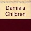 Cover Art for 9780606057974, Damia's Children by Anne McCaffrey