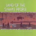 Cover Art for 9780207198984, Land of the Snake People by Percy Trezise