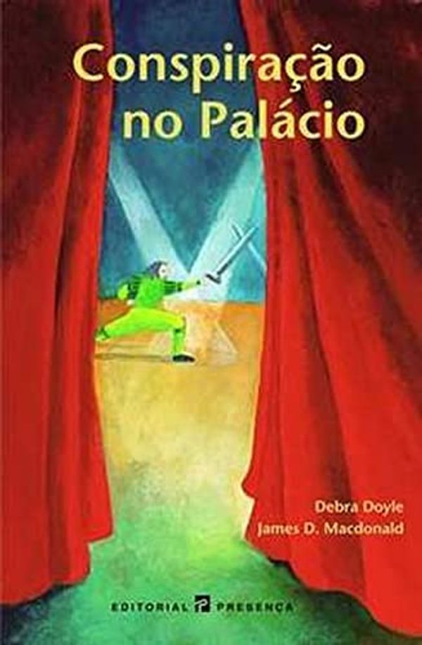 Cover Art for 9789722328791, Conspiracao No Palacio (Portuguese Edition) by Debra Doyle, James D. Macdonald