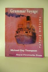Cover Art for 9780880925808, Grammar Voyage - Teacher Manual by Michael Clay Thompson