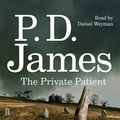Cover Art for B00Q7316AM, The Private Patient by P D James