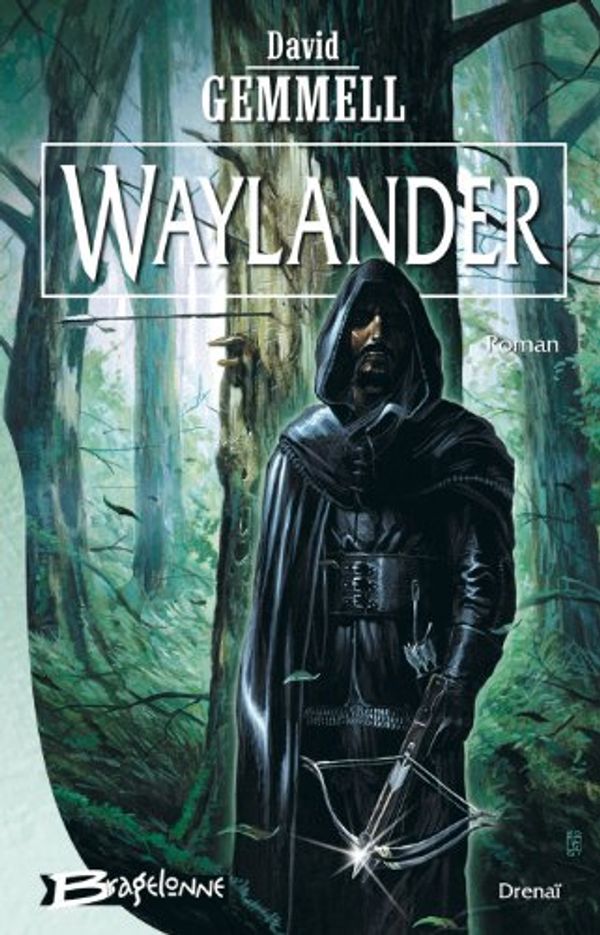 Cover Art for 9782914370134, Drenai - waylander by David Gemmell