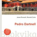 Cover Art for 9785512726969, Pedro Dartnell by Jesse Russell (editor), Ronald Cohn (editor)