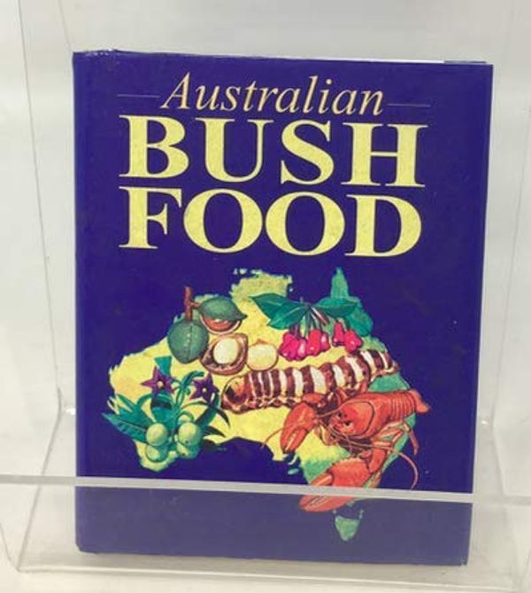 Cover Art for 9780867888324, Australian Bush Food by Joy Ross