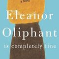 Cover Art for 9781524749705, Eleanor Oliphant is Completely Fine by Gail Honeyman