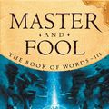 Cover Art for 9781857234718, Master And Fool: Book 3 of the Book of Words by J. V. Jones