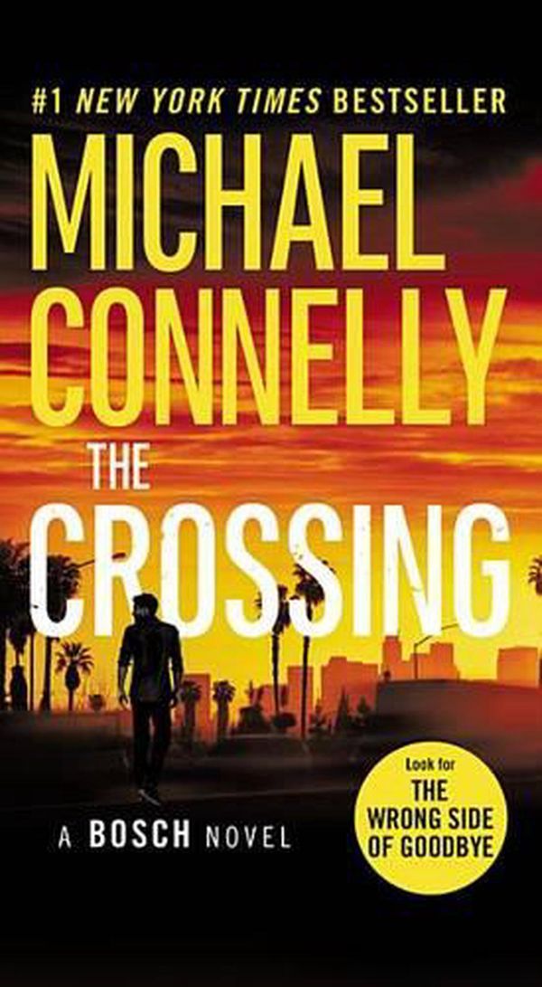 Cover Art for 9781455524150, The CrossingHarry Bosch Novel by Michael Connelly