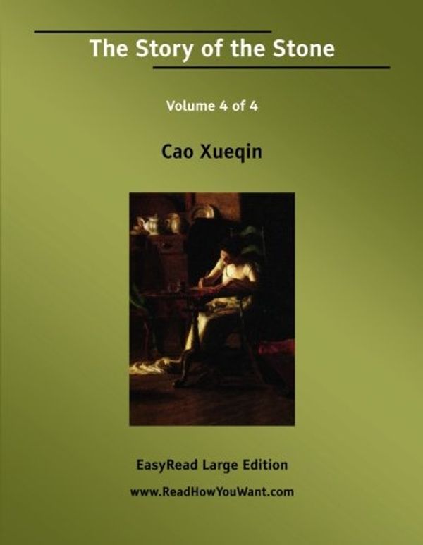 Cover Art for 9781425095932, The Story of the Stone by Cao Xueqin