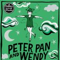 Cover Art for 9781509869954, Peter Pan and Wendy by Mabel Lucie Attwell