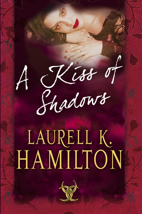 Cover Art for 9780553813838, A Kiss Of Shadows: (Merry Gentry 1) by Laurell K. Hamilton