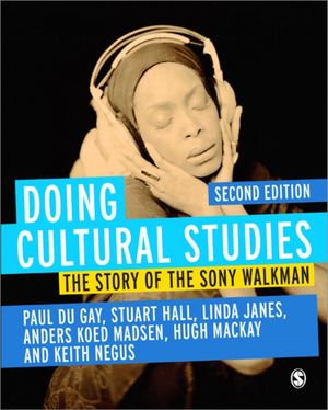 Cover Art for 9781849205504, Doing Cultural Studies by Paul Du Gay
