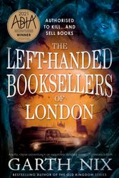 Cover Art for 9781761065910, The Left-Handed Booksellers of London by Garth Nix