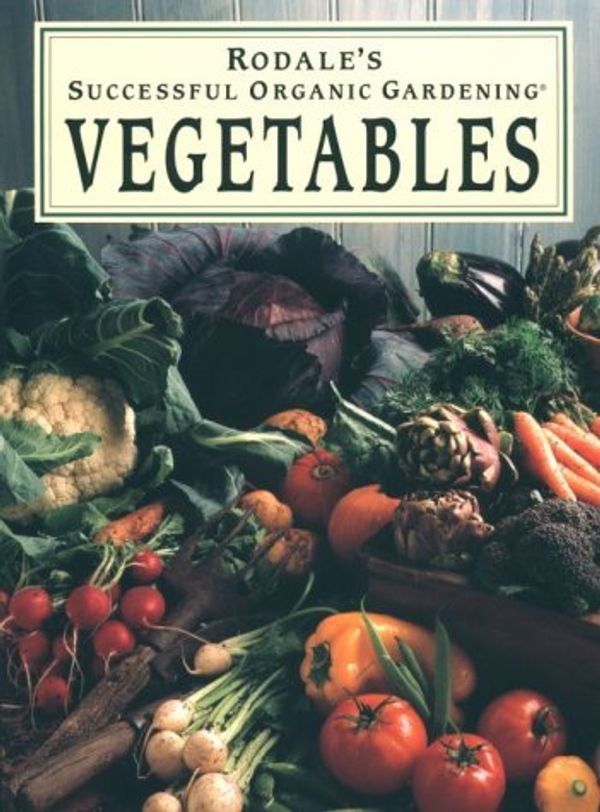 Cover Art for 9780875965642, Rodale's Successful Organic Gardening : Vegetables by Patricia S. Michalak