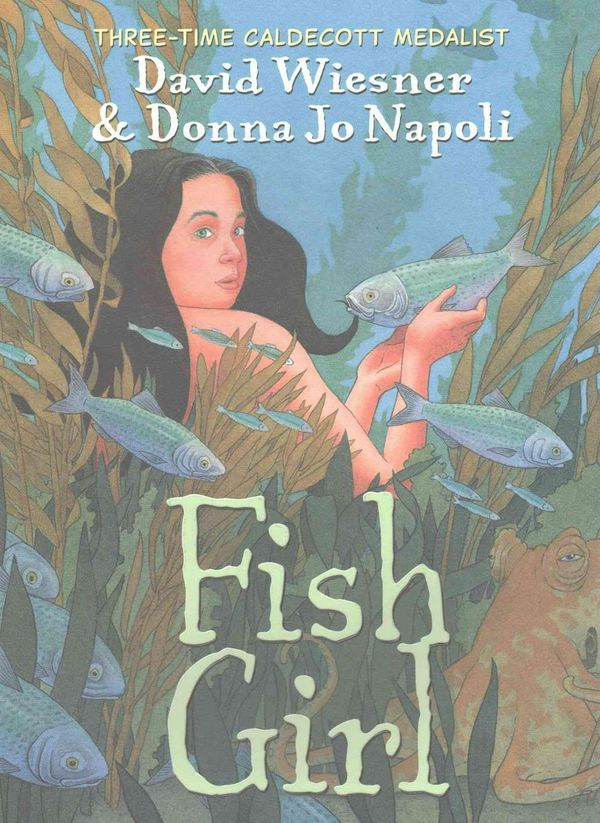 Cover Art for 9780547483931, Fish Girl by David Wiesner