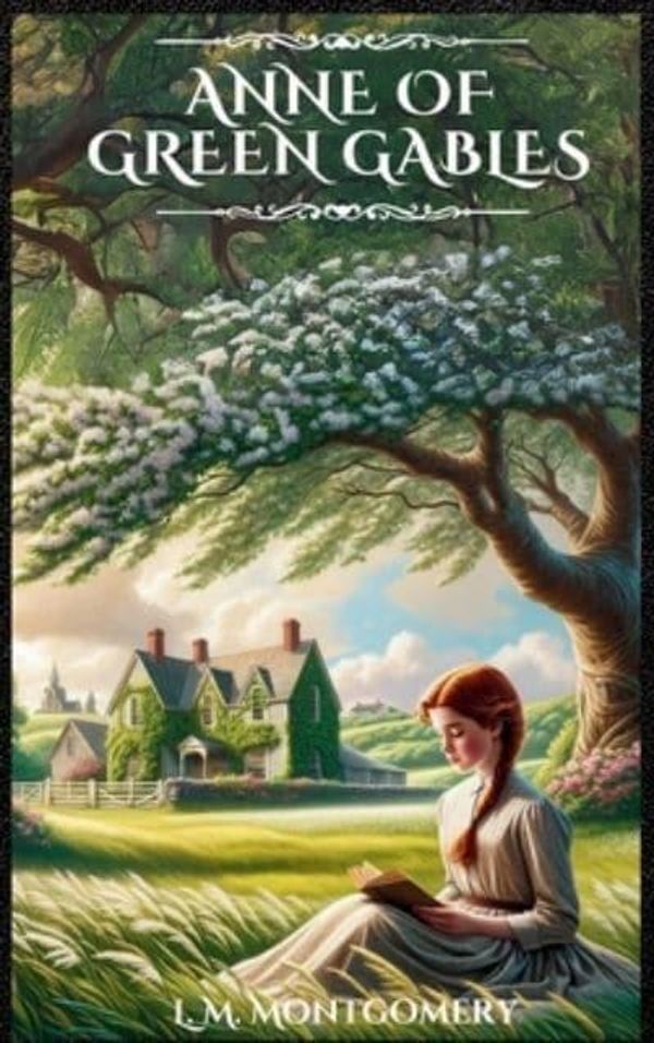 Cover Art for 9781803986227, Anne of Green Gables by L. M. Montgomery