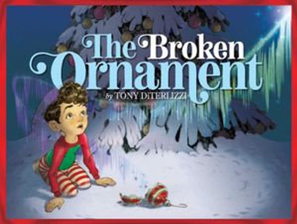 Cover Art for 9781481479943, The Broken Ornament by Tony DiTerlizzi