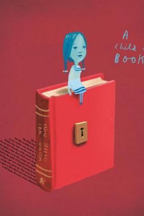 Cover Art for 9780763690779, A Child of Books by Oliver Jeffers