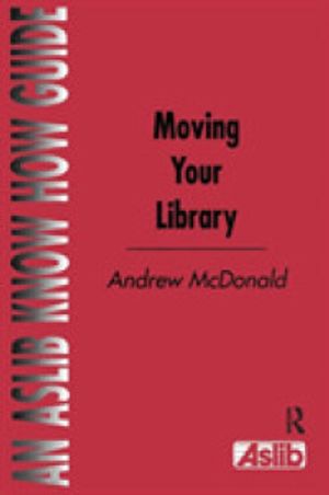 Cover Art for 9780851423289, Moving Your Library by Andrew McDonald