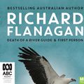 Cover Art for 9780655643531, Richard Flanagan Giftpack: Death of a River Guide / First Person by Richard Flanagan