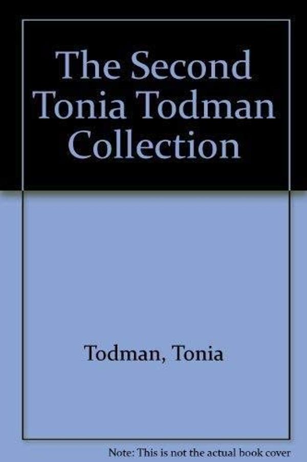 Cover Art for 9781863511278, The Second Tonia Todman Collection by Tonia Todman