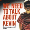 Cover Art for 9781846687884, WE NEED TO TALK ABOUT KEVIN EXP by Lionel Shriver