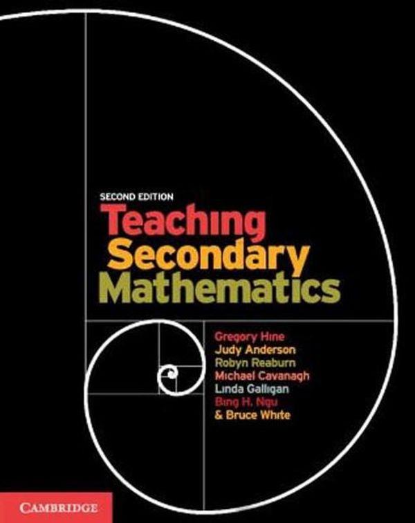 Cover Art for 9781108984683, Teaching Secondary Mathematics by Gregory Hine