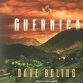 Cover Art for 9781400108732, Guernica by Dave Boling