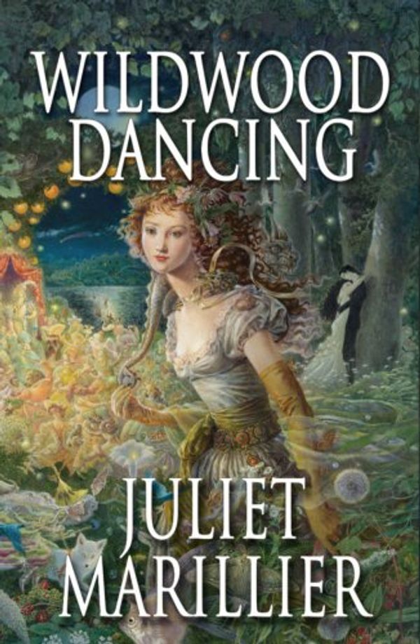 Cover Art for 9781405089982, Wildwood Dancing by Juliet Marillier