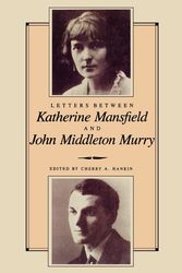 Cover Art for 9780941533768, Letters Between Katherine Mansfield and John Middleton Murry by Cherry Hankin