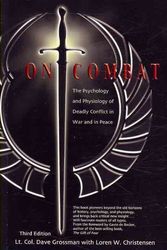 Cover Art for 9780964920545, On Combat by Lt. Col. Dave Grossman, Loren W. Christensen