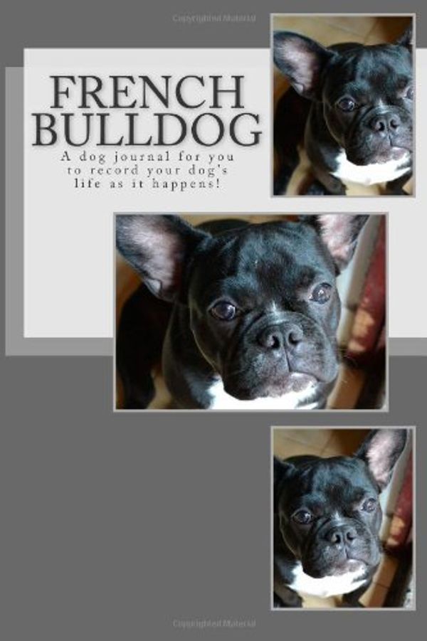 Cover Art for 9781493678204, French Bulldog by Debbie Miller