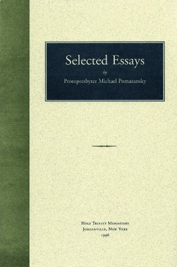 Cover Art for 9780884651451, Selected Essays by Michael Pomazansky