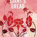 Cover Art for 9780006499459, Giant’s Bread by Agatha Christie