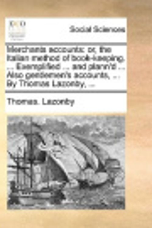 Cover Art for 9781140909071, Merchants Accounts by Thomas Lazonby