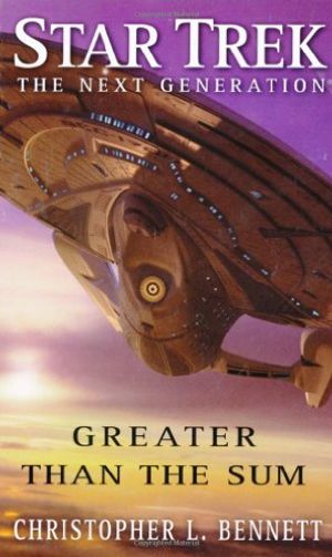 Cover Art for 9781847392770, Greater Than the Sum by Christopher L. Bennett