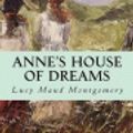 Cover Art for 9781543266986, Anne's House of Dreams by Lucy Maud Montgomery