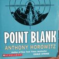 Cover Art for 9780439442497, Point Blank by Anthony Horowitz