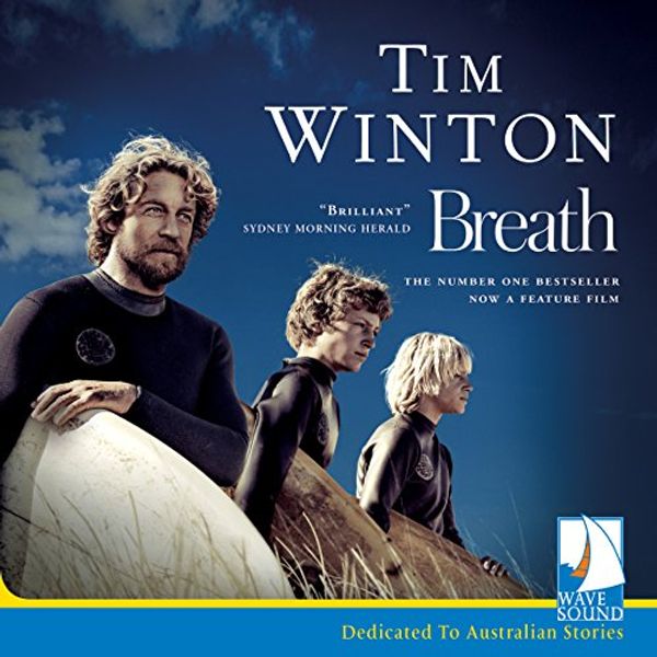 Cover Art for B07CMCCRXC, Breath by Tim Winton