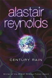 Cover Art for 9780575074378, Century Rain by Alastair Reynolds