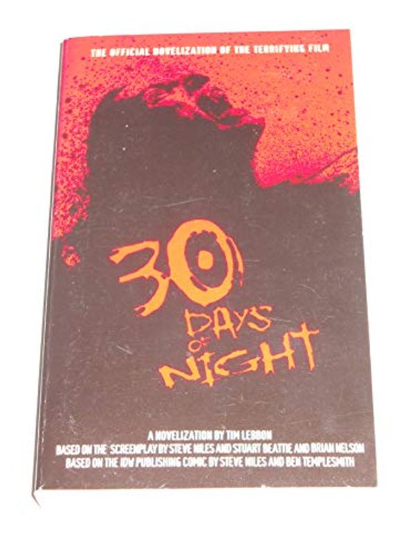 Cover Art for 9781416544975, "30 Days of Night": Film Tie-In by Tim Lebbon