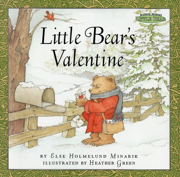 Cover Art for 9780694017126, Little Bear's Valentine (Maurice Sendak's Little Bear) by Else Holmelund Minarik